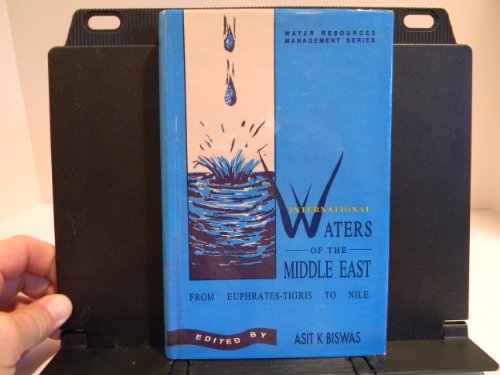 Beispielbild fr International Waters of the Middle East: From Euphrates-Tigris to Nile zum Verkauf von 3rd St. Books