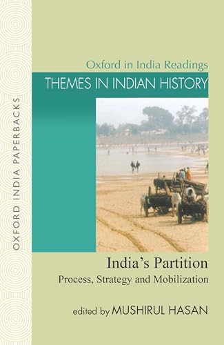 Imagen de archivo de India's Partition: Process, Strategy and Mobilization (Oxford in India Readings: Themes in Indian History) a la venta por Wonder Book