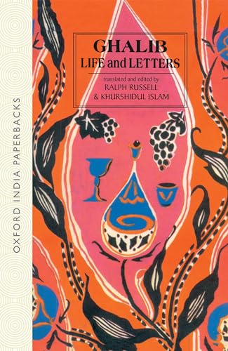 9780195635065: Ghalib 1797-1869: Life and Letters (Oxford India Paperbacks)