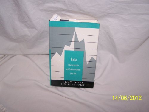 Beispielbild fr India: Macroeconomics and Political Economy, 1964-1991 zum Verkauf von Second Story Books, ABAA