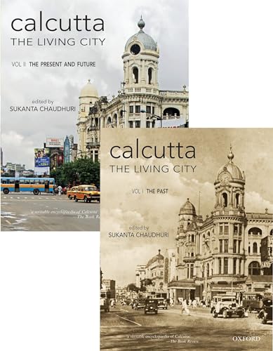 Beispielbild fr Calcutta: The Living City: 2 Volume Set: Volume I: The Past; Volume II: The Present and Future zum Verkauf von dsmbooks