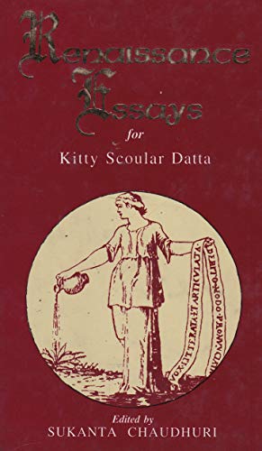 Stock image for Renaissance Essays for Kitty Scoular Datta for sale by Big Star Books