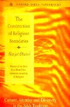 Imagen de archivo de The Construction of Religious Boundaries: Culture, Identity and Diversity in the Sikh Tradition a la venta por Moe's Books