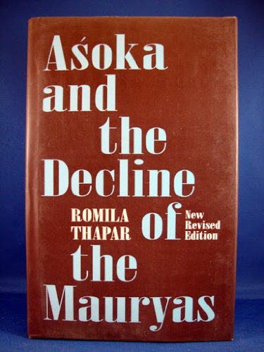 Beispielbild fr Asoka and the decline of the Mauryas. zum Verkauf von Antiquariat Alte Seiten - Jochen Mitter