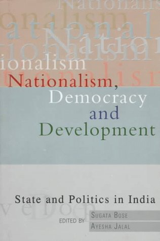 Imagen de archivo de Nationalism, Democracy, and Development: State and Politics in India a la venta por Kell's Books