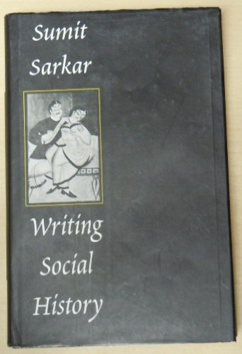 Writing Social History (9780195640243) by Sarkar, Sumit