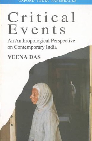 9780195640526: Critical Events: An Anthropological Perspective on Contemporary India (Oxford India Paperbacks)