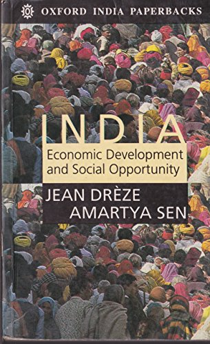 Imagen de archivo de India: Economic Development and Social Opportunity a la venta por AwesomeBooks
