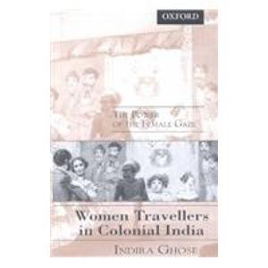 9780195642087: Women Travellers in Colonial India: The Power of the Female Gaze