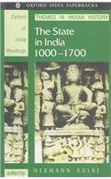 Stock image for The State in India 1000-1700 (Oxford in India Readings: Themes in Indian History) for sale by Mispah books