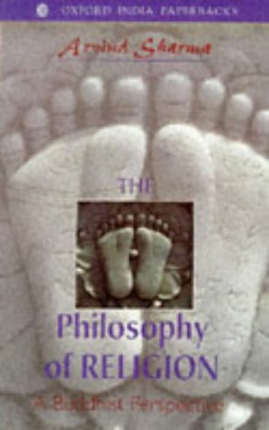 The Philosophy of Religion : a Buddhist Perspective