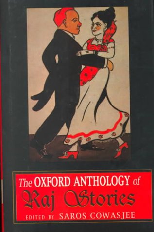 Stock image for The Oxford Anthology of Raj Stories for sale by Bookmans