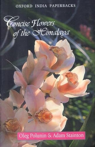 Beispielbild fr Concise Flowers of the Himalaya (Oxford India Paperbacks) zum Verkauf von WorldofBooks