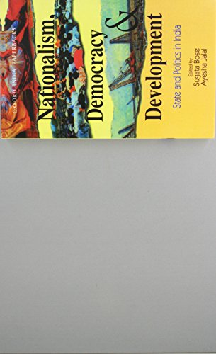 Beispielbild fr Nationalism, Democracy, and Development: State and Politics in India zum Verkauf von ThriftBooks-Atlanta