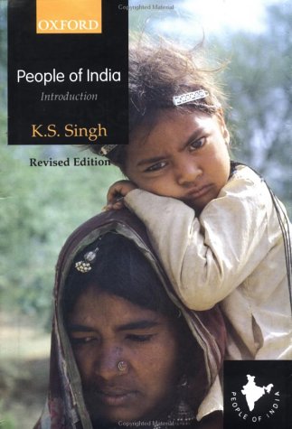 People of India: An Introduction (revised edition) (People of India: National series)