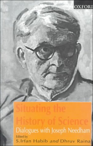 9780195646399: Situating the History of Science: Dialogues With Joseph Needham