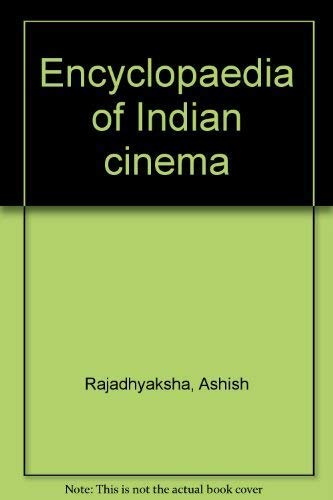 Stock image for Encyclopaedia of Indian cinema for sale by Blindpig Books