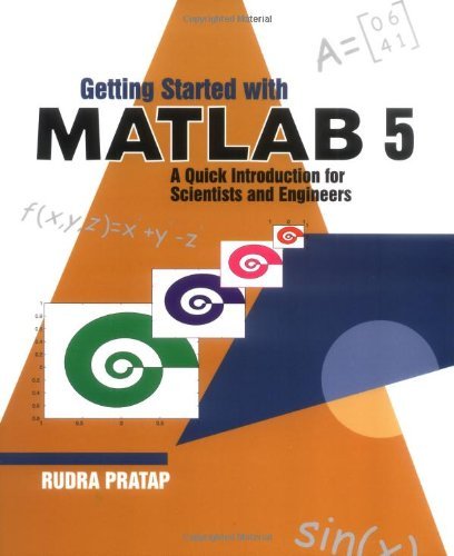 Imagen de archivo de Getting Started with Matlab 5 ; A Quick Introduction for Scientists and Engineers a la venta por Better World Books: West