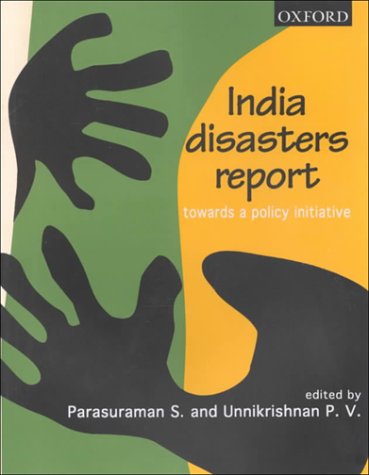 Stock image for India Disasters Report: Towards a Policy Initiative for sale by AwesomeBooks