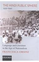 Beispielbild fr The Hindi Public Sphere 1920-1940: Language and Literature in the Age of Nationalism zum Verkauf von HPB-Red