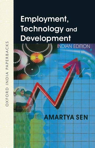 Imagen de archivo de Employment, Technology and Development (Oxford India Paperbacks) a la venta por Housing Works Online Bookstore