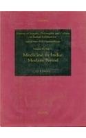 Beispielbild fr Medicine in India: Modern Period (History of Science, Philosophy Culture in Indian Civilization) zum Verkauf von Solr Books