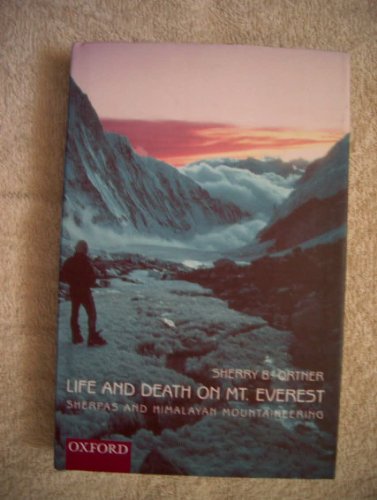 Beispielbild fr Life and Death on Mt. Everest: Sherpas and Himalayan Mountaineering zum Verkauf von Better World Books