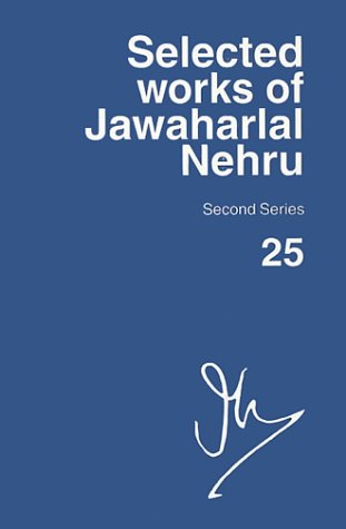 9780195652758: Selected Works of Jawaharlal Nehru, Second Series: Volume 25: 1 February-31 May 1954