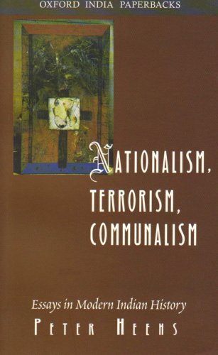 9780195653021: Nationalism, Terrorism, Communalism: Essays in Modern Indian History