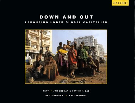 Stock image for Down and Out: Labouring Under Global Capitalism for sale by 3rd St. Books
