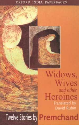 9780195653205: Widows, Wives and Other Heroines: Twelve Stories: Twelve Stories by Premchand