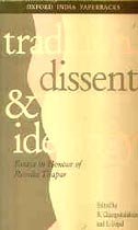 9780195654424: Tradition, Dissent and Ideology: Essays in Honour of Romila Thapar