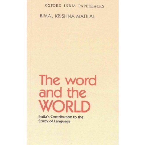Stock image for The Word and the World India's Contribution to the Study of Language (Paperback) for sale by Iridium_Books