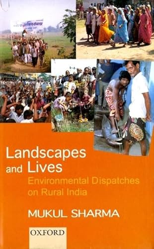 Beispielbild fr Landscapes and Lives: Environmental Dispatches on Rural India zum Verkauf von AwesomeBooks