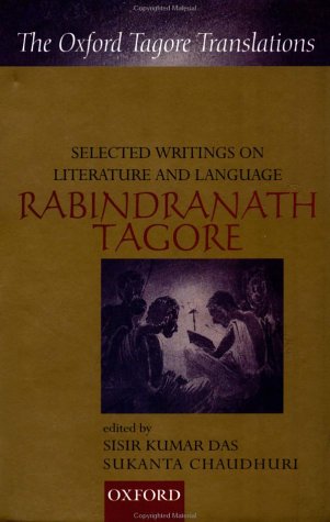 9780195656473: Selected Writings on Literature and Language (Oxford Tagore Translations Series)