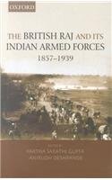 Stock image for The British Raj and Its Indian Armed Forces, 1857-1939 for sale by dsmbooks