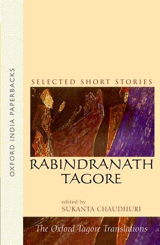 9780195658293: Selected Short Stories: Rabrindranath Tagore (Oxford India Collection (Paperback))