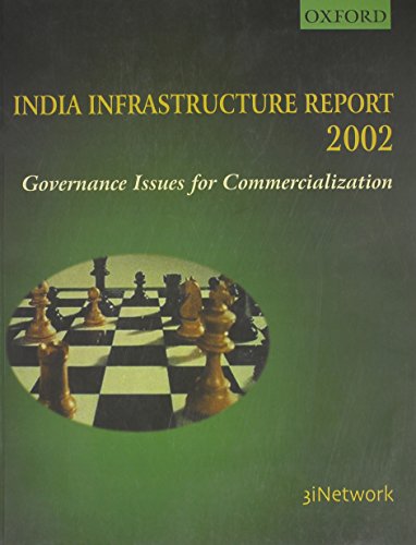 9780195658460: India Infrastructure Report 2002: Governance Issues for Commercialization