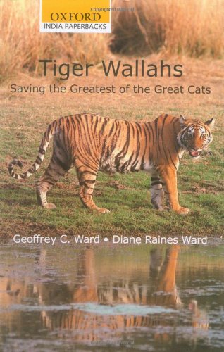Stock image for Tiger-Wallahs: Saving the Greatest of the Great Cats for sale by ThriftBooks-Dallas