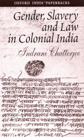 9780195659061: Gender, Slavery and Law in Colonial India