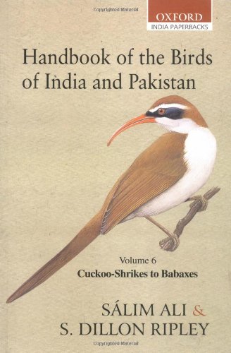 9780195659399: Handbook of the Birds of India and Pakistan: Volume Six: Cuckoo-Shrikes to Babaxes: v. 6