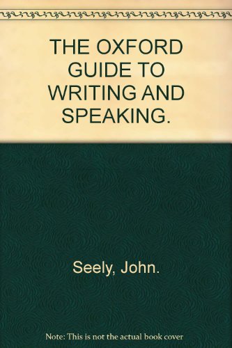 9780195660975: THE OXFORD GUIDE TO WRITING AND SPEAKING.