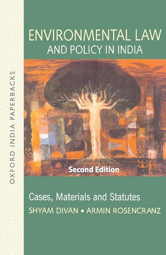 Environmental Law And Policy In India Cases Materials And Statutes environmental-law-and-policy-in-india-cases-materials-and-statutes