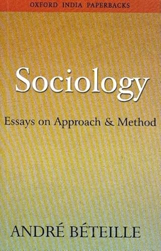 Stock image for Sociology: Essays on Approach and Method (Oxford India Paperbacks) for sale by The Book Cellar, LLC