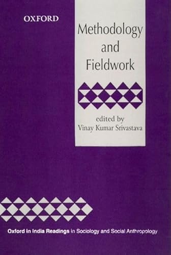 Beispielbild fr Methodology and Fieldwork: Oxford in India Readings in Sociology and Social Anthropology zum Verkauf von WorldofBooks