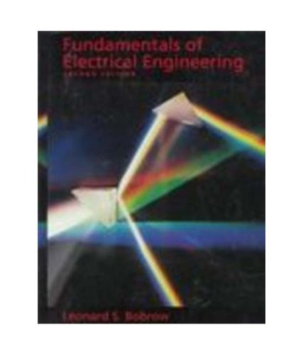 Fundamentals Of Electrical Engineering (9780195667493) by Bobrow