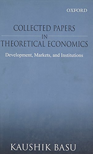 Stock image for Collected Papers in Theoretical Economics, Vol. I: Development, Markets, and Institutions for sale by Powell's Bookstores Chicago, ABAA
