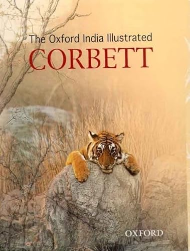 9780195668742: The Oxford India Illustrated Corbett (Oxford India Collection)