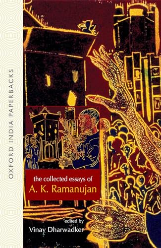 9780195668964: The Collected Essays of A. K. Ramanujan