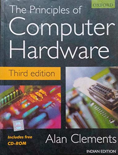 9780195669015: THE PRINCIPLES OF COMPUTER HARDWARE.